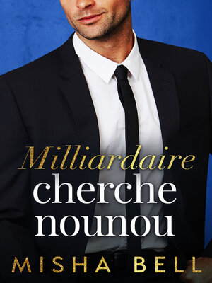 cover image of Milliardaire cherche nounou
